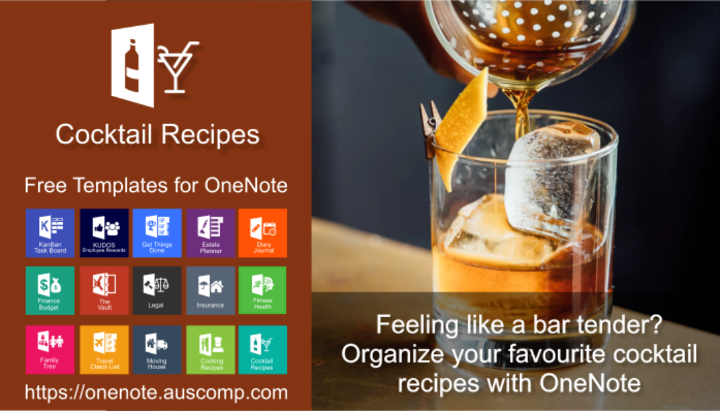 Feeling like a bar tender? Organize your favourite cocktail recipes with this OneNote template.