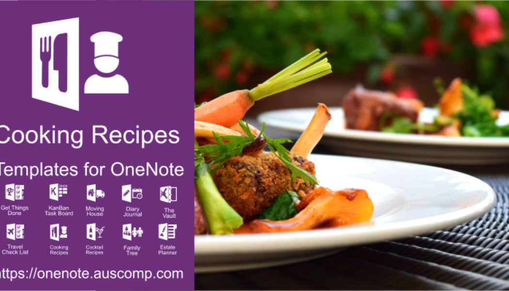 Did you know you can use MS OneNote to collect and organize your favourite cooking recipes?