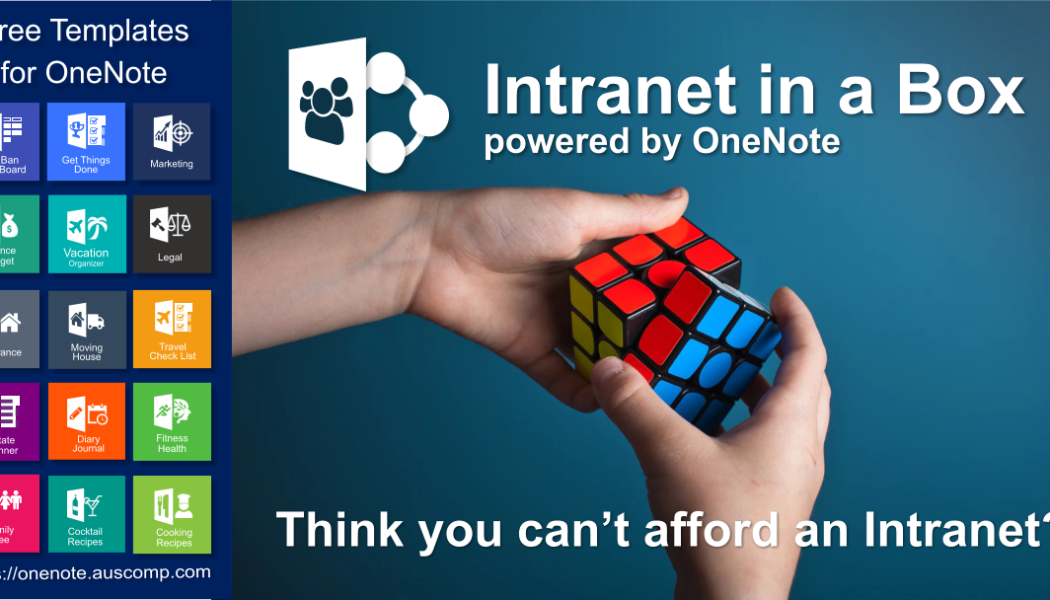 Think you can’t afford an Intranet? Here is one out of a Box for OneNote. Secure & Easy to Use.