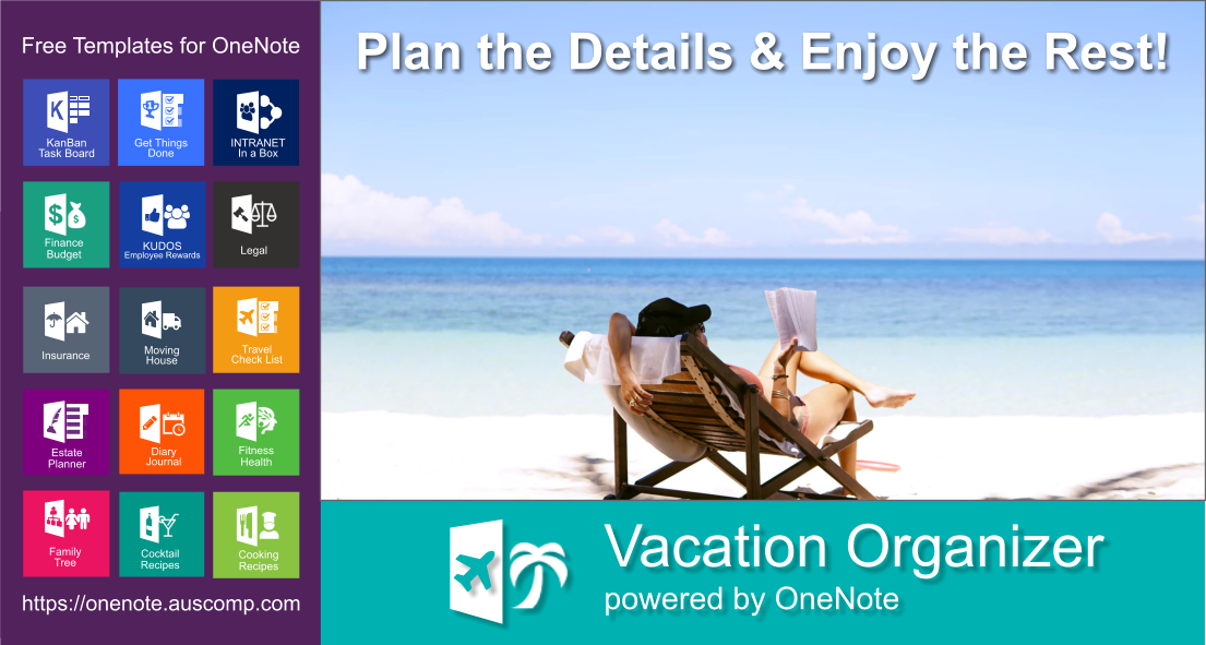Vacation Organizer for OneNote. Plan the Details & Enjoy the Rest