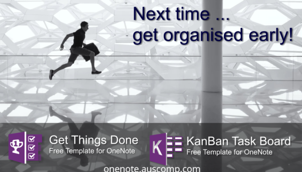 Get organized! Use these KanBan and Get Things Done templates for OneNote to achieve your goals.