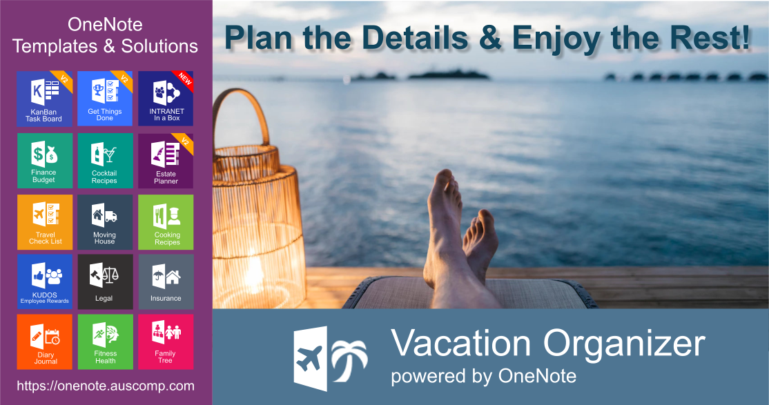 Vacation Organizer for OneNote. Plan the Details & Enjoy the Rest