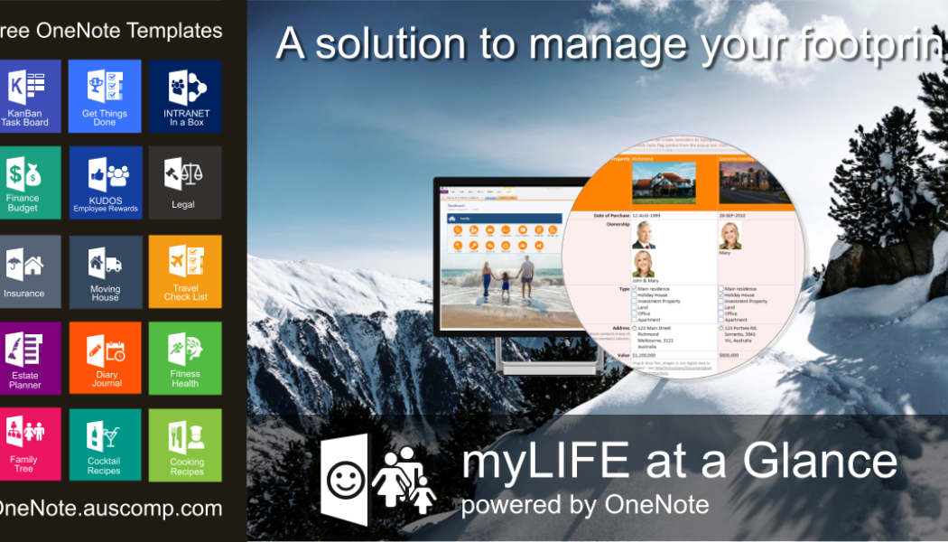 Have you thought about what happens to your life’s footprint? Manage it with myLIFE for OneNote.