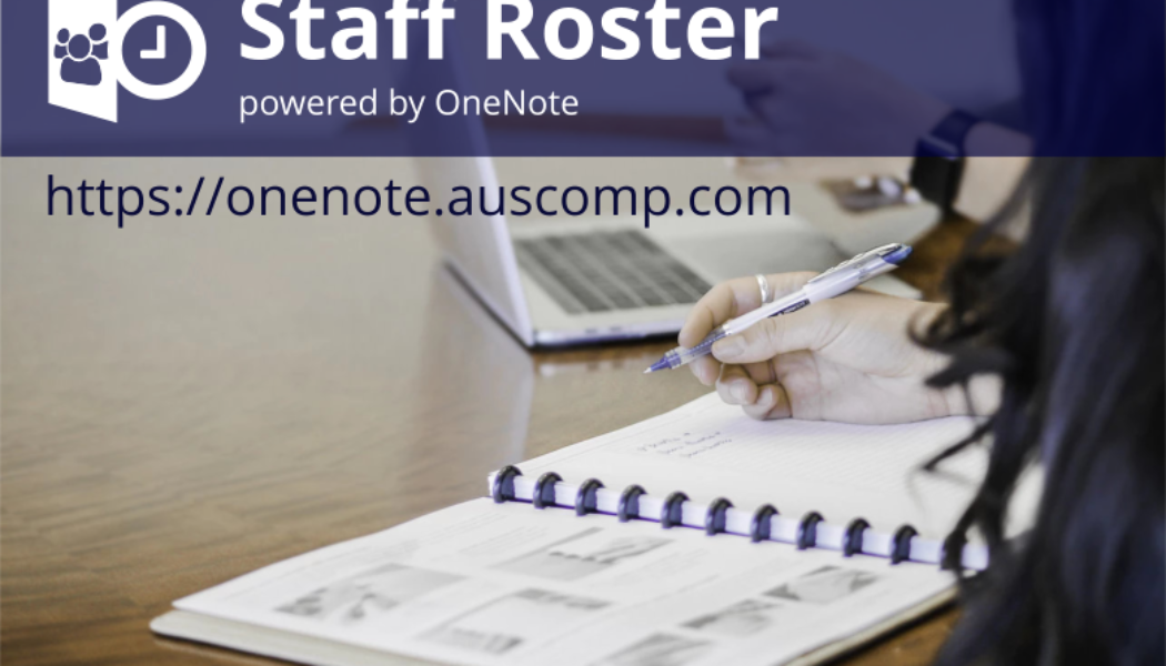 Staff Rostering & Attendance powered by OneNote. Simple & Intuitive!