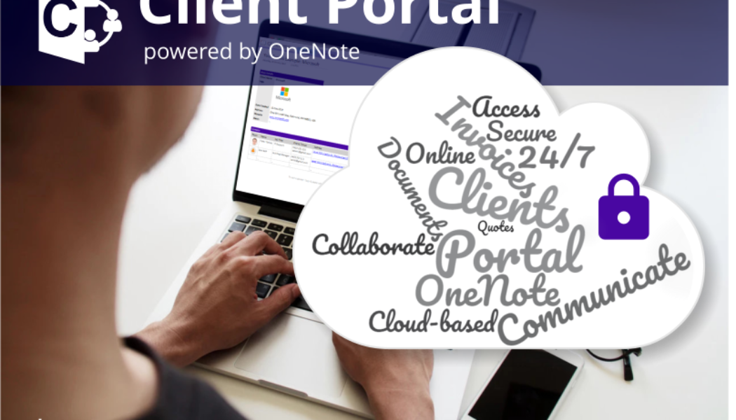 Your Client Portal powered by OneNote. Don’t send information via email – use a secure portal instead.