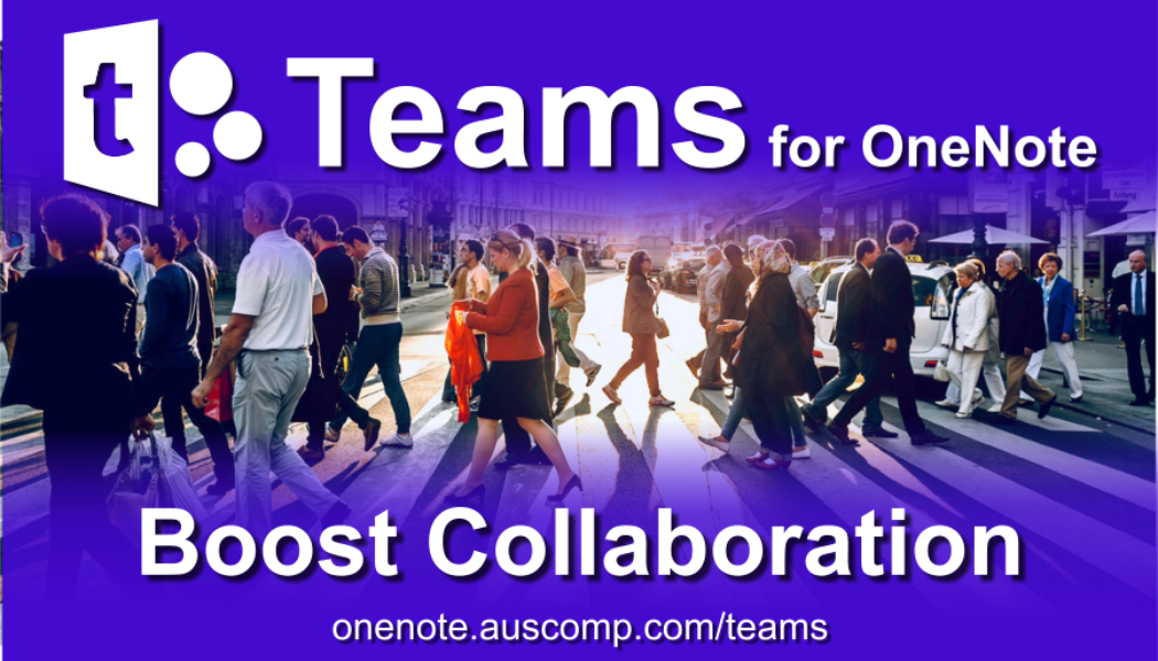 Boost your teams collaboration using Teams for OneNote.