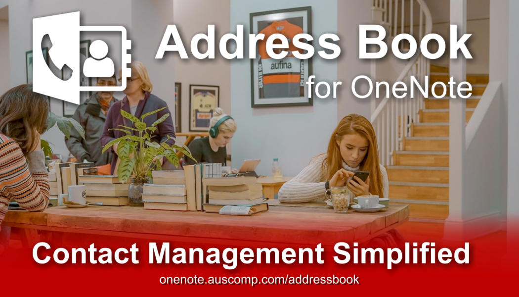 Address Book for OneNote – Contact Management Simplified. Please Share.