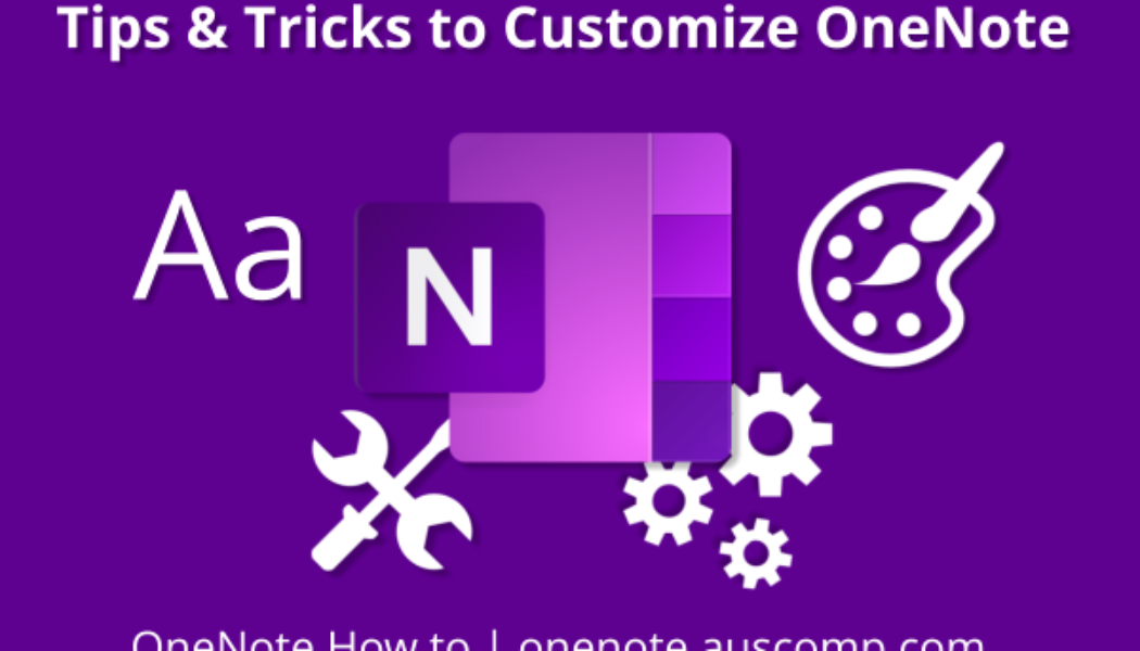 8 Tips & Tricks to Customize OneNote