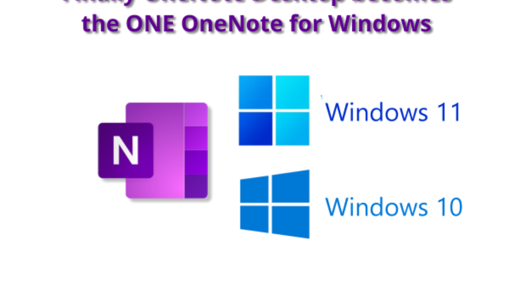 Exciting new features coming to OneNote Desktop for Windows